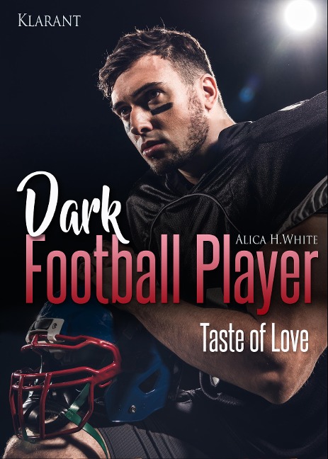 Dark Football Player. Taste of Love - Alica H. White