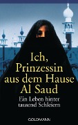 Cover-Bild zum Titel 'Ich, Prinzessin aus dem Hause Al Saud' von ''