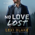 Cover-Bild zum Titel 'No Love Lost Lib/E' von 'Lexi Blake'