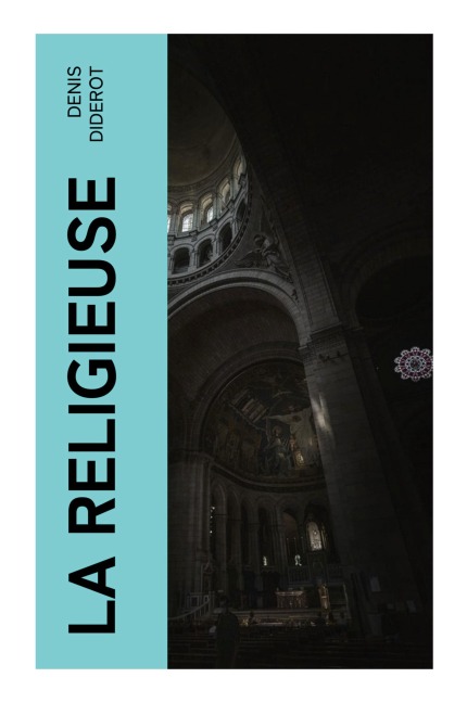 La religieuse - Denis Diderot