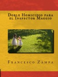 Cover-Bild zum Titel 'Doble Homicidio para el Inspector Maggio' von 'Francesco Zampa'