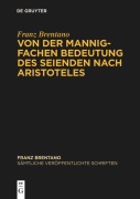 Cover-Bild zum Titel 'Von der mannigfachen Bedeutung des Seienden nach Aristoteles' von ''