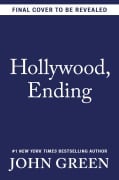 Cover-Bild zum Titel 'Hollywood, Ending' von 'John Green'