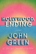 Cover-Bild zum Titel 'Hollywood, Ending' von 'John Green'