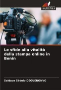 Cover-Bild zum Titel 'Le sfide alla vitalità della stampa online in Benin' von 'Saldace Sèdolo Deguenonvo'