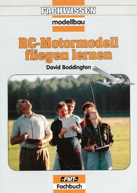 RC-Motormodell fliegen lernen - David Boddington