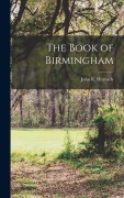 Cover-Bild zum Titel 'The Book of Birmingham' von 'John R. B. Hornady'
