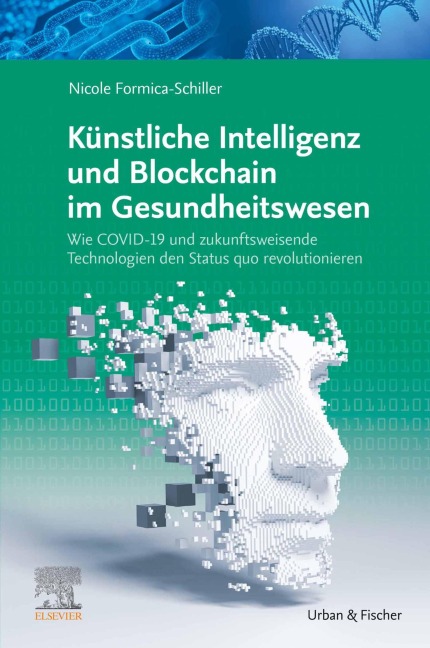 Künstliche Intelligenz und Blockchain im Gesundheitswesen - Nicole Formica-Schiller