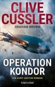 Cover-Bild zum Titel 'Operation Kondor' von 'Clive Cussler, Graham Brown'