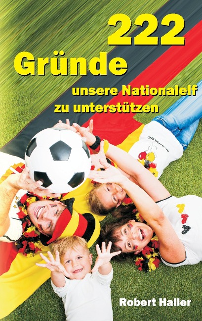 222 Gründe unsere Nationalelf zu unterstützen - Robert Haller