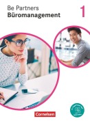 Cover-Bild zum Titel 'Be Partners - Büromanagement 1. Ausbildungsjahr: Lernfelder 1-4 - Fachkunde' von 'Jens Bodamer, Kai Franke, Daniel Jäger, Michael Klein, Benjamin Schmorl'