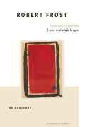 Cover-Bild zum Titel 'Liebe und viele Fragen - Love and a Question' von 'Robert Frost'