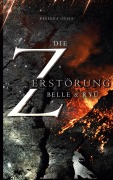 Cover-Bild zum Titel 'Die Zerstörung' von 'Rebekka Gusia'