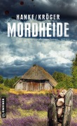 Cover-Bild zum Titel 'Mordheide' von 'Kathrin Hanke, Claudia Kröger'