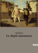 Cover-Bild zum Titel 'Le dépit amoureux' von 'Molière'