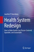 Cover-Bild zum Titel 'Health System Redesign' von 'Joachim P. Sturmberg'