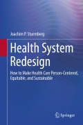 Cover-Bild zum Titel 'Health System Redesign' von 'Joachim P. Sturmberg'