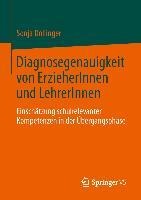 Diagnosegenauigkeit von ErzieherInnen und LehrerInnen - Sonja Dollinger