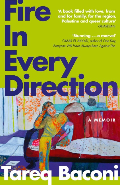 Fire in Every Direction - Tareq Baconi