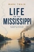 Cover-Bild zum Titel 'Life on the Mississippi' von 'Mark Twain'