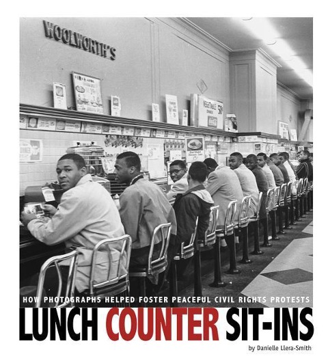 Lunch Counter Sit-Ins - Danielle Smith-Llera