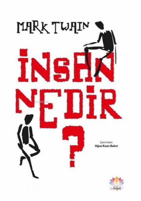 Insan Nedir - Mark Twain