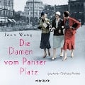 Cover-Bild zum Titel 'Die Damen vom Pariser Platz (ungekürzt)' von 'Joan Weng'