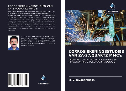 CORROSIEKENINGSSTUDIES VAN ZA-27/QUARTZ MMC's - H. V. Jayaparakash