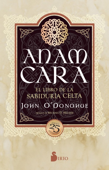 Anam Cara. Edición 25 aniversario - John O'Donohue