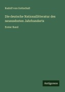 Cover-Bild zum Titel 'Die deutsche Nationallitteratur des neunzehnten Jahrhunderts' von 'Rudolf Von Gottschall'
