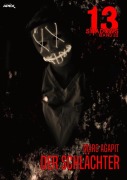 Cover-Bild zum Titel '13 SHADOWS, Band 32: DER SCHLÄCHTER' von 'Marc Agapit'