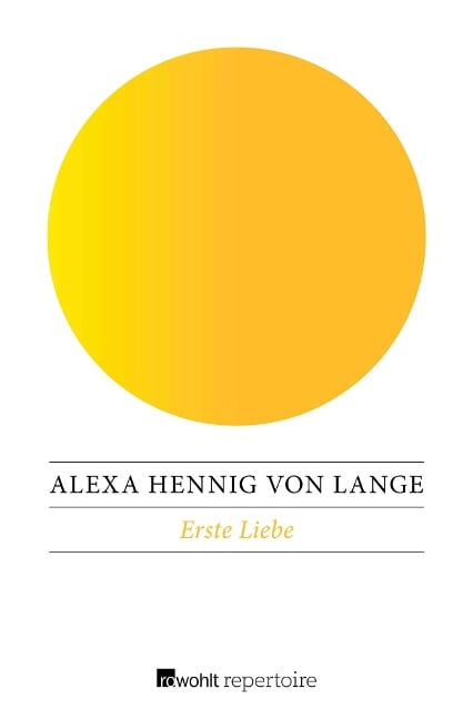 Erste Liebe - Alexa Hennig Von Lange