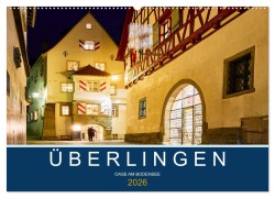 Cover-Bild zum Titel 'Überlingen - Oase am Bodensee (Wandkalender 2026 DIN A2 quer), CALVENDO Monatskalender' von 'Sven Fuchs'
