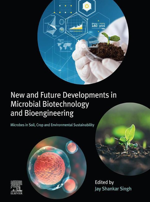 New and Future Developments in Microbial Biotechnology and Bioengineering - 