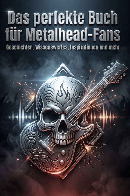 Das perfekte Buch für Metalhead-Fans - Elias Schmidt