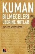 Cover-Bild zum Titel 'Kuman Bilmeceleri Üzerine Notlar' von 'Galip Güner'