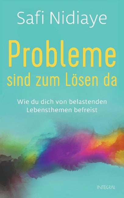 Probleme sind zum Lösen da - Safi Nidiaye