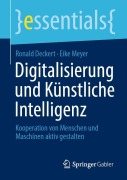 Cover-Bild zum Titel 'Digitalisierung und Künstliche Intelligenz' von 'Ronald Deckert, Eike Meyer'