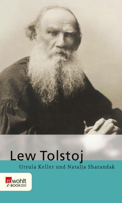 Lew Tolstoj - Ursula Keller, Natalja Sharandak