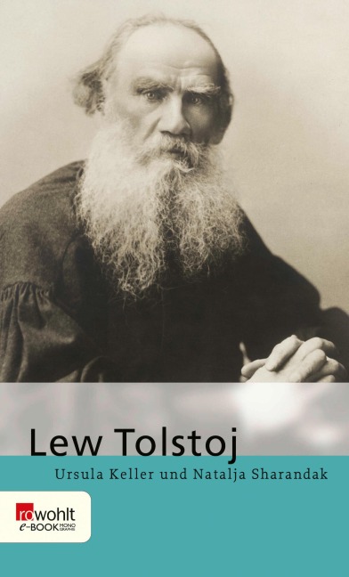 Lew Tolstoj - Ursula Keller, Natalja Sharandak