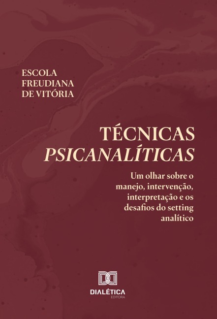 Técnicas Psicanalíticas - Escola Freudiana de Vitória