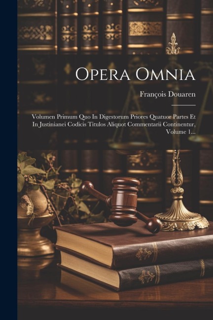 Opera Omnia - François Douaren