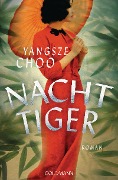 Cover-Bild zum Titel 'Nachttiger' von 'Yangsze Choo'