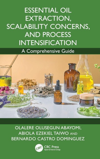 Essential Oil Extraction, Scalability Concerns, and Process Intensification - 