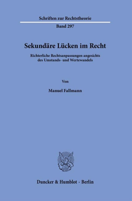 Sekundäre Lücken im Recht - Manuel Fallmann