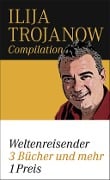 Cover-Bild zum Titel 'Weltenreisender' von 'Ilija Trojanow'
