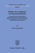 Cover-Bild zum Titel 'Health Care Compliance im Datenschutzbereich' von 'Ioanna Zacharopoulou'