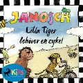 Lilla Tiger behöver en cykel - Janosch