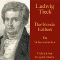Cover-Bild zum Titel 'Ludwig Tieck: Der blonde Eckbert' von 'Ludwig Tieck'
