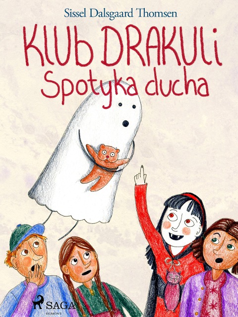 Klub Drakuli spotyka ducha - Sissel Dalsgaard Thomsen